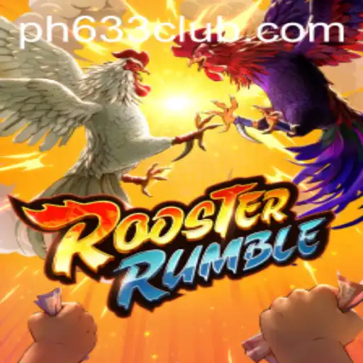 Exploring RoosterRumble: A Dive into the Exciting World of Virtual Cockfighting with PH633 CLUB